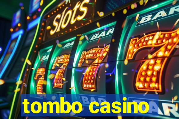 tombo casino