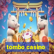 tombo casino