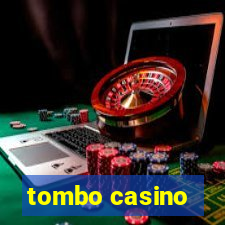 tombo casino