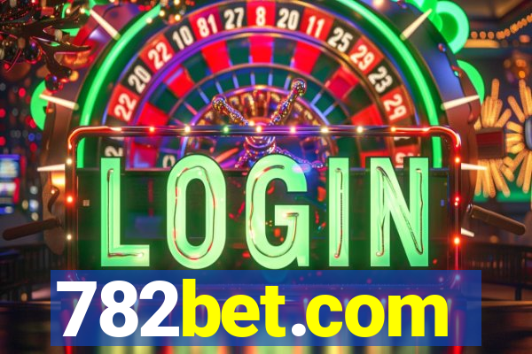 782bet.com