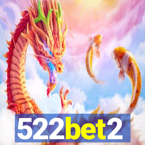 522bet2