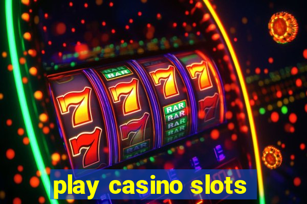 play casino slots