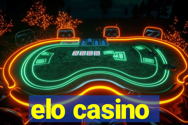 elo casino