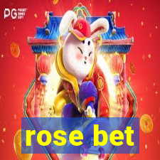 rose bet