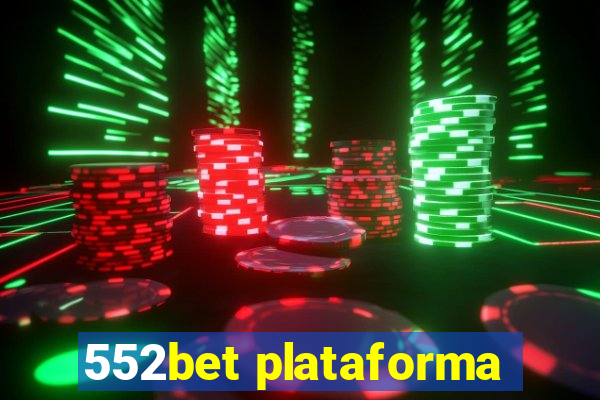 552bet plataforma