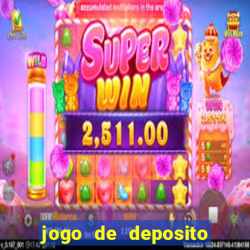 jogo de deposito de 1 real