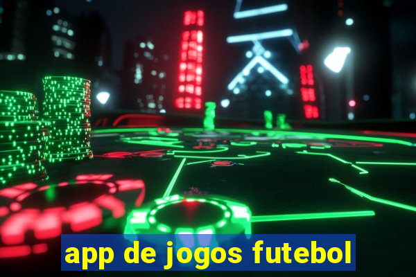 app de jogos futebol