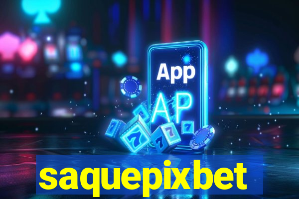 saquepixbet