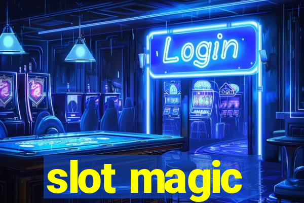 slot magic