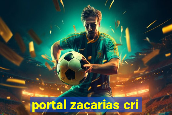 portal zacarias cri