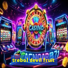 trebol devil fruit