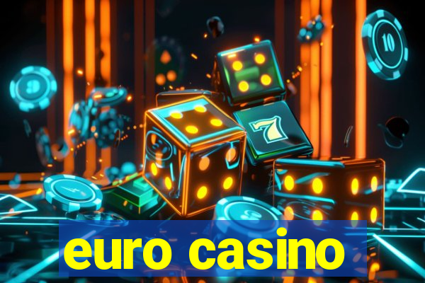 euro casino