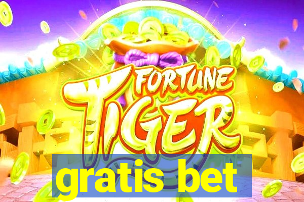 gratis bet