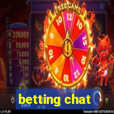 betting chat