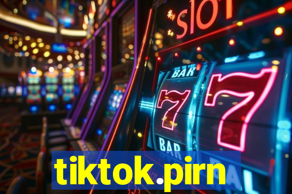 tiktok.pirn