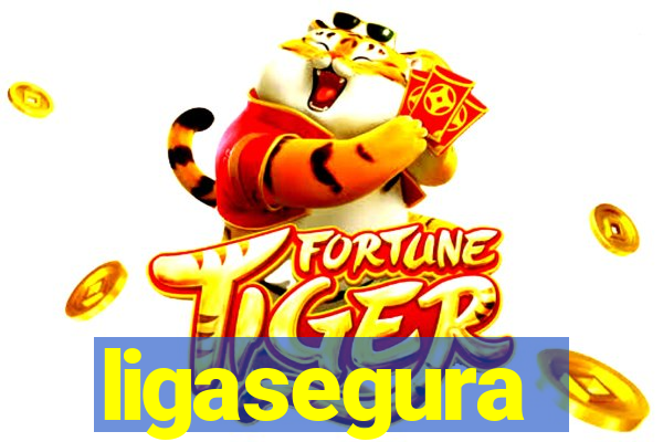 ligasegura