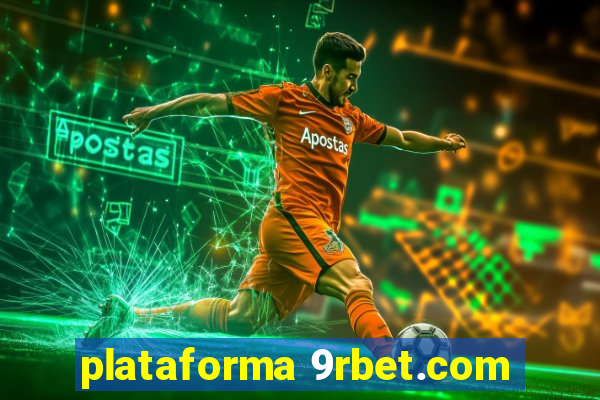 plataforma 9rbet.com