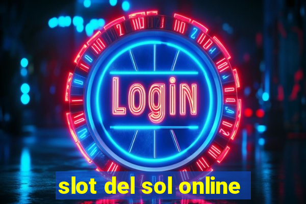 slot del sol online