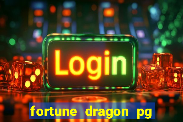 fortune dragon pg soft demo