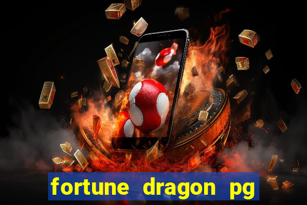 fortune dragon pg soft demo