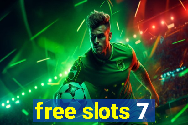 free slots 7