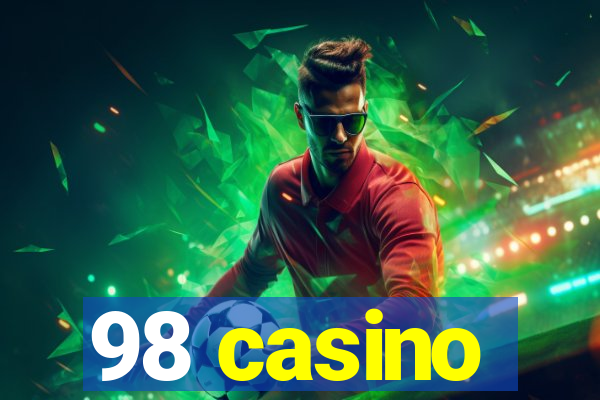 98 casino