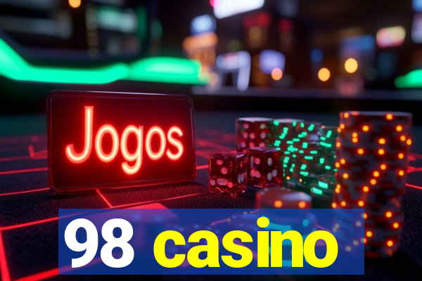 98 casino