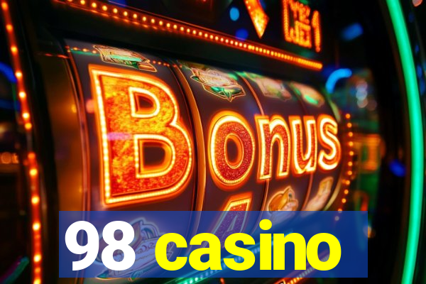 98 casino