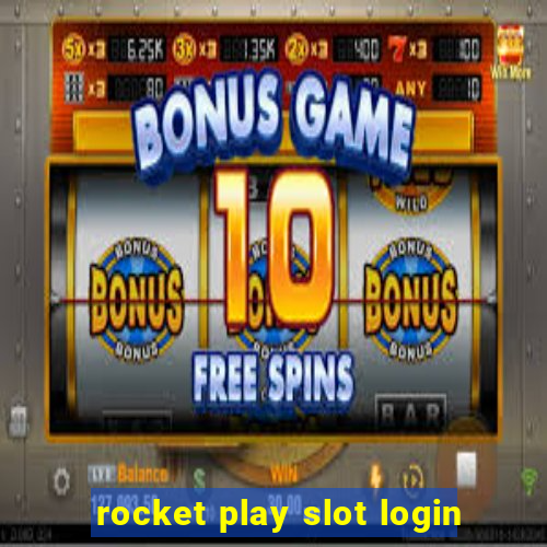 rocket play slot login