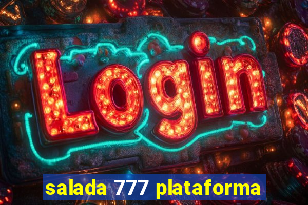 salada 777 plataforma