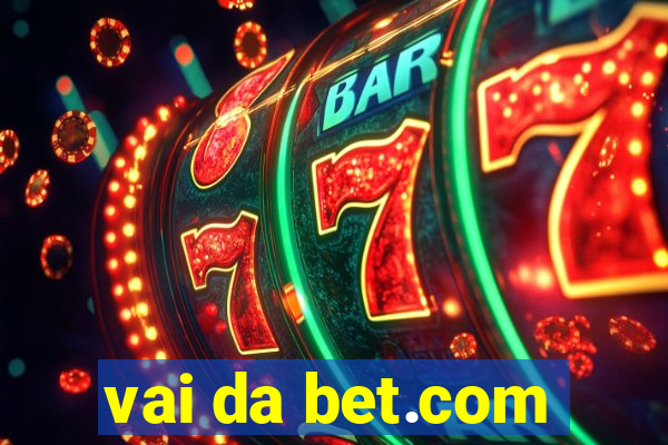 vai da bet.com