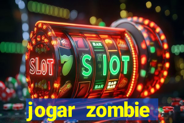 jogar zombie outbreak demo