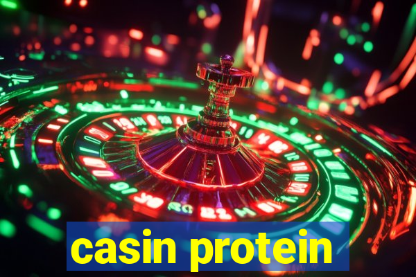 casin protein