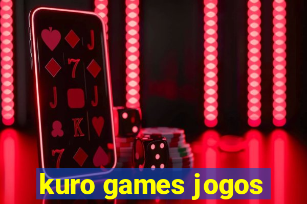 kuro games jogos