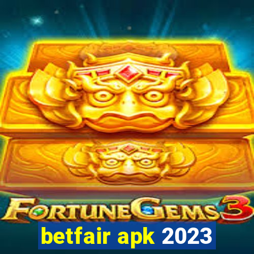 betfair apk 2023