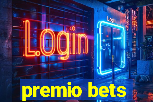 premio bets