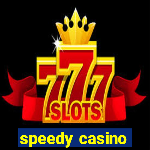 speedy casino