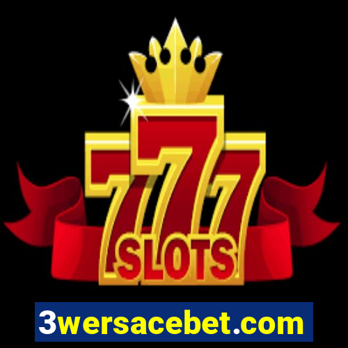 3wersacebet.com