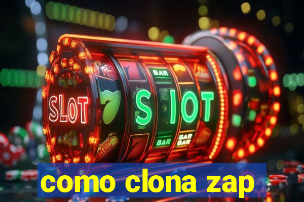 como clona zap