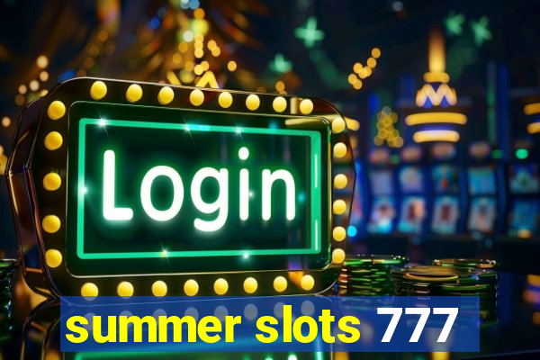 summer slots 777