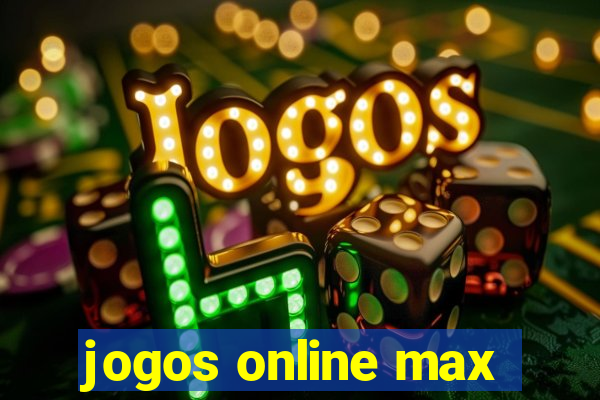 jogos online max