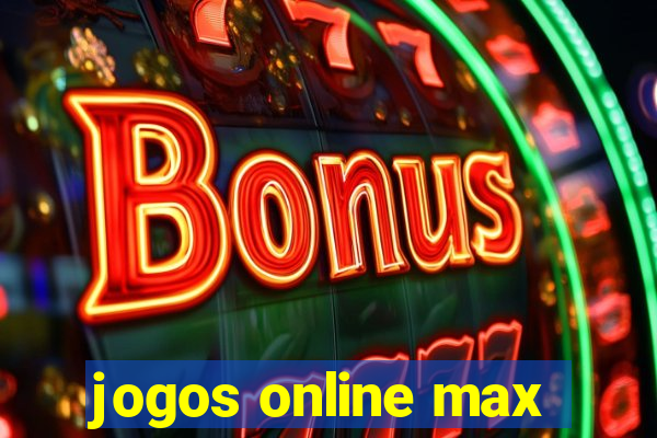 jogos online max