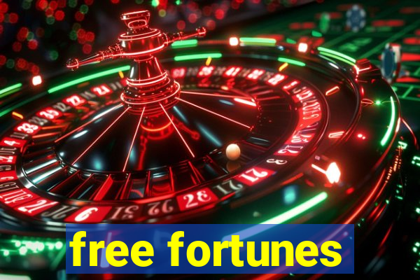 free fortunes