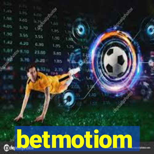 betmotiom