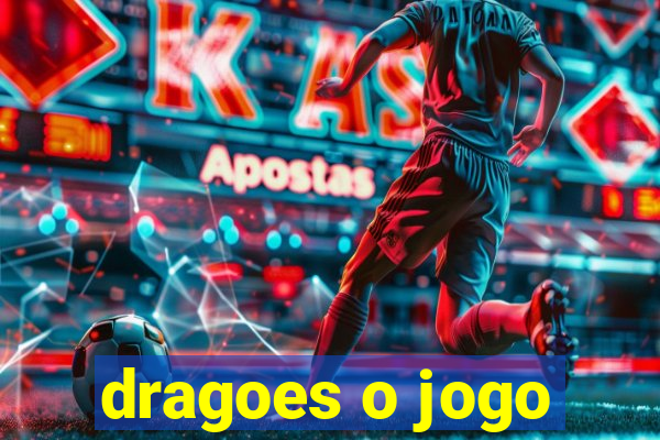 dragoes o jogo