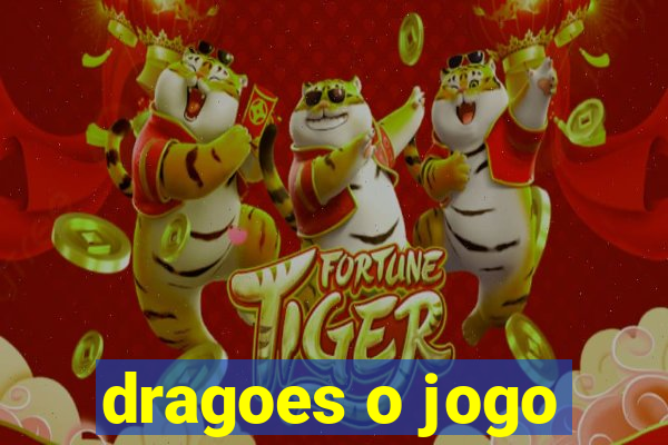 dragoes o jogo