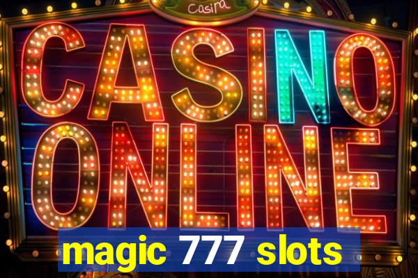 magic 777 slots