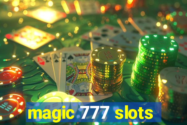 magic 777 slots