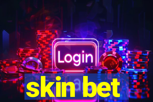 skin bet