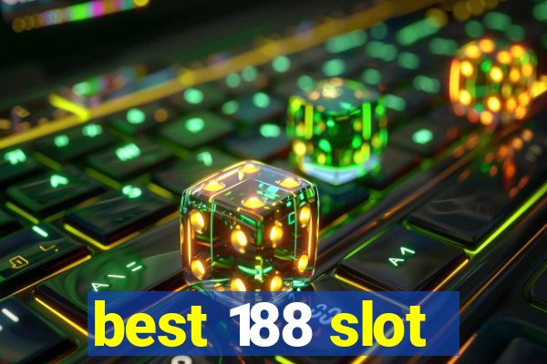 best 188 slot